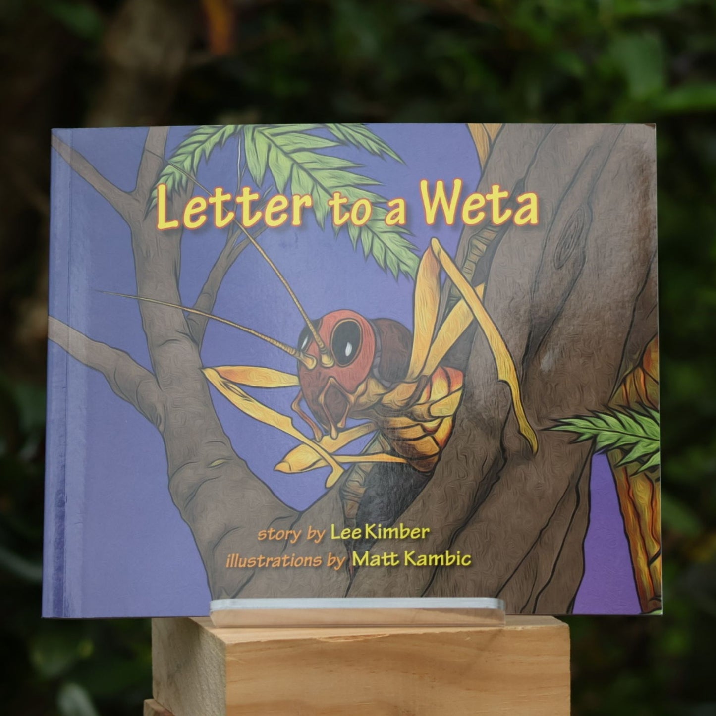 Letter to a Weta by Lee Kimber